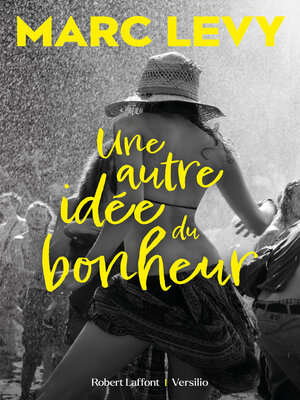 cover image of Une autre idée du bonheur